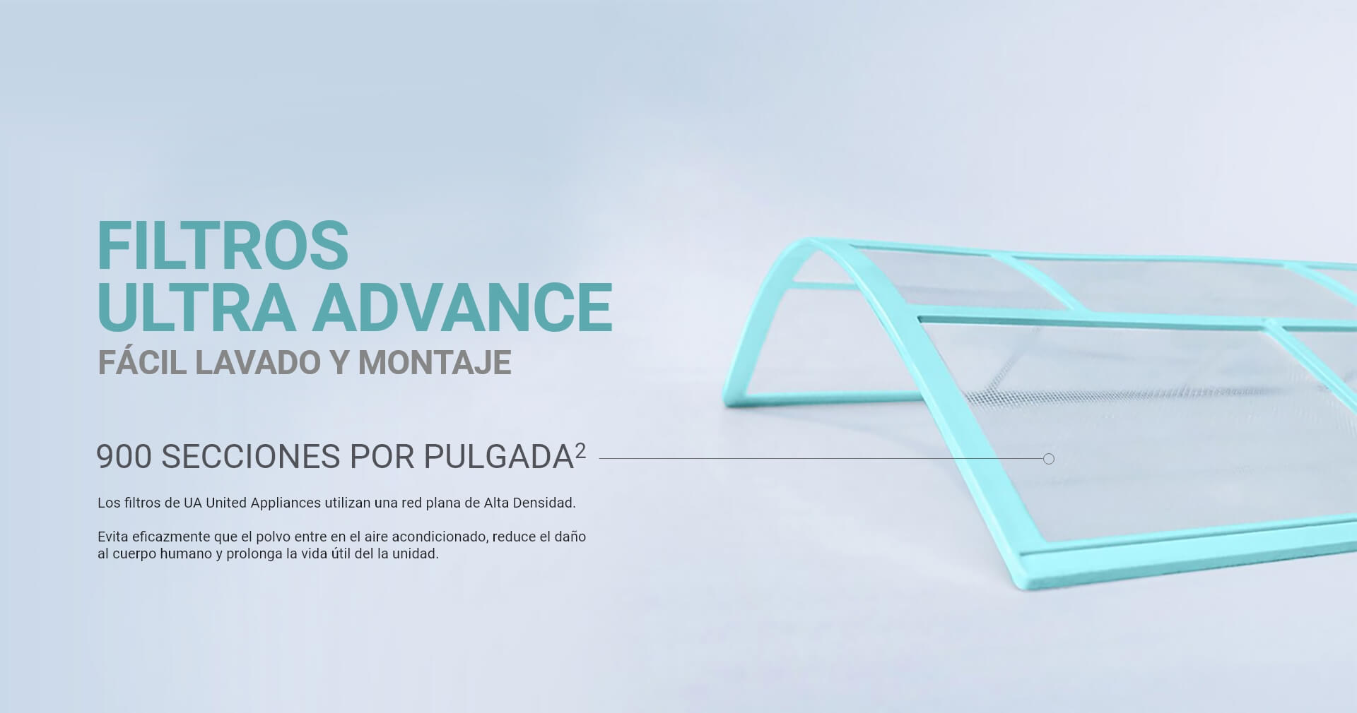 Primer plano de un filtro de aire "ULTRA ADVANCE" de alta densidad con marco azul. El texto destaca su "Fácil Lavado y Montaje" y la característica de "900 secciones por pulgada cuadrada" para una filtración superior que protege la salud y la unidad.